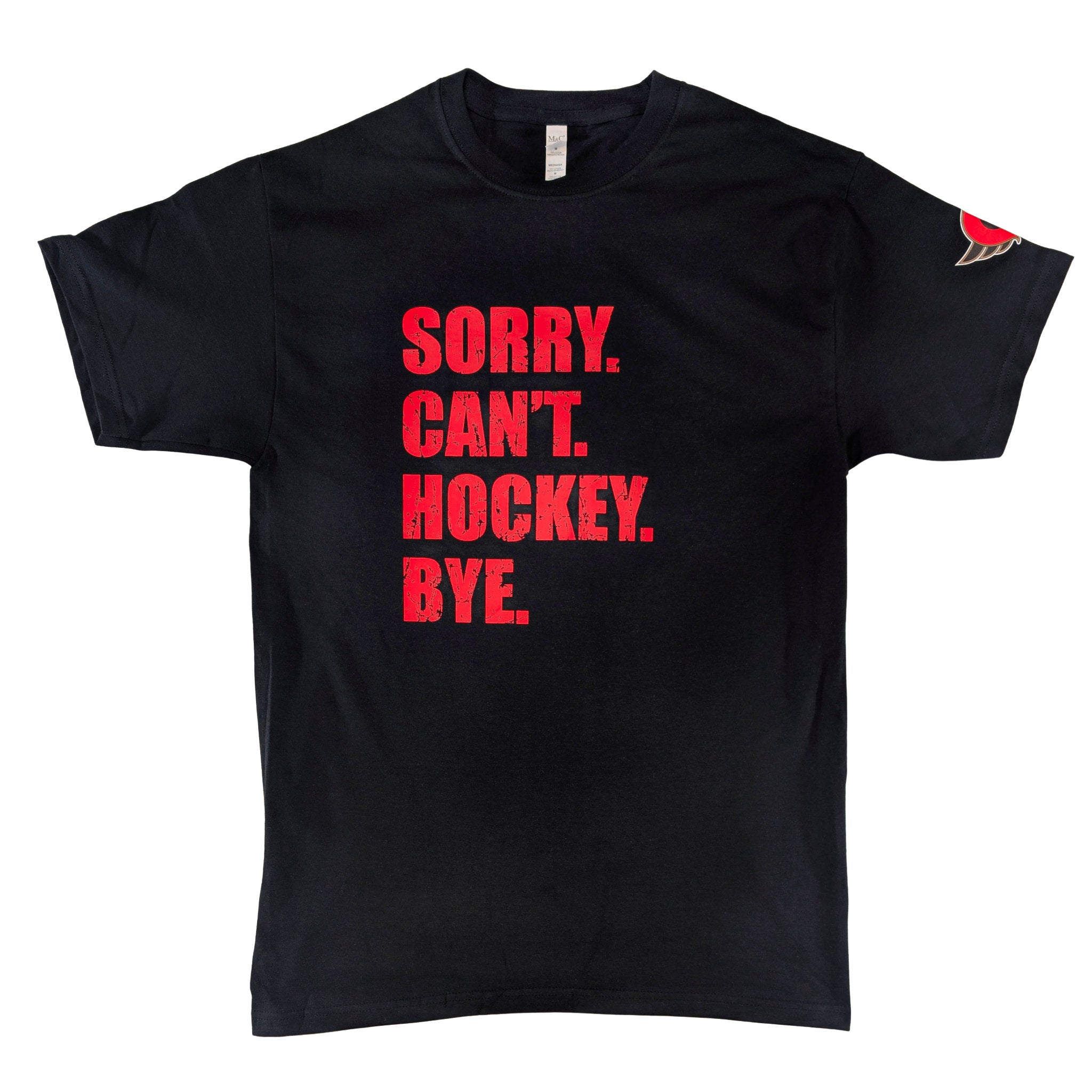 OTTAWA SENATORS SORRY CAN'T HOCKEY BYE TEE